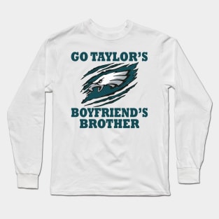 Go Taylor's Boyfriend's Brother Long Sleeve T-Shirt